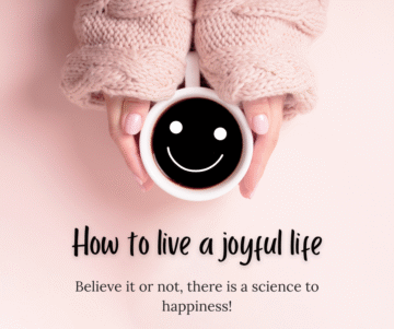 live a joyful life, work and life, self-doubt, positive, self-care