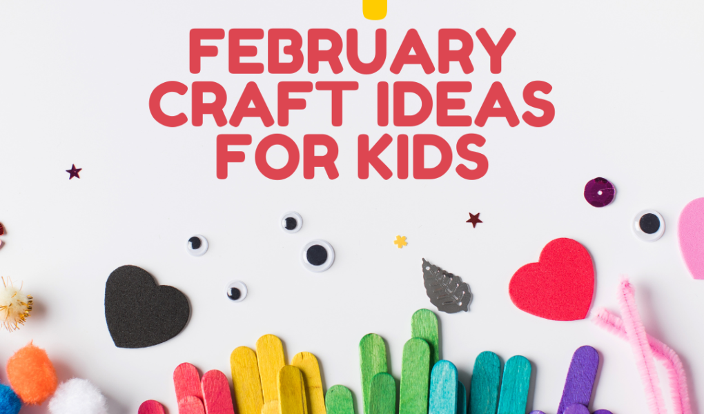 February craft ideas