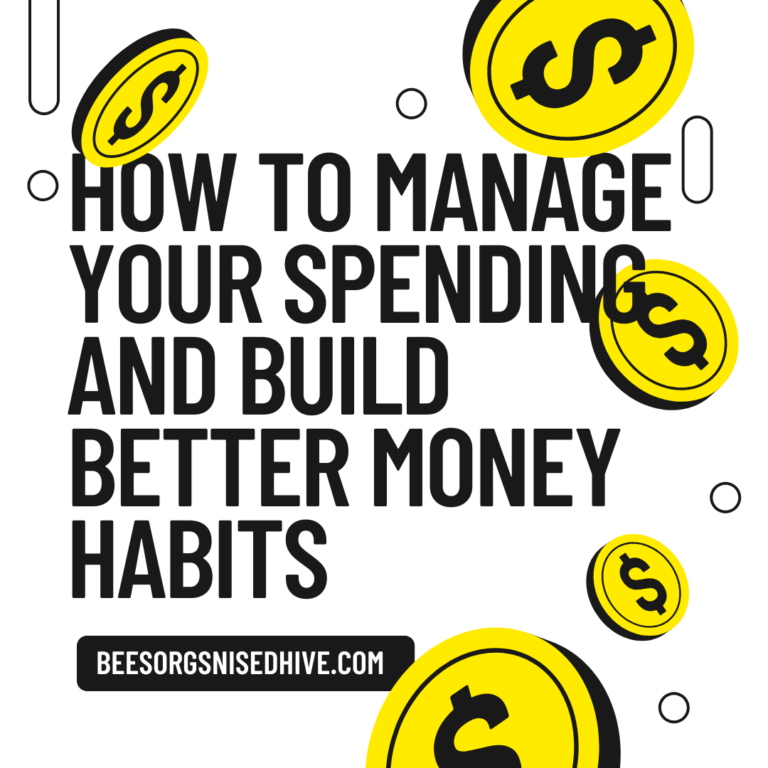 How to Manage Your Spending and Build Better Money Habits