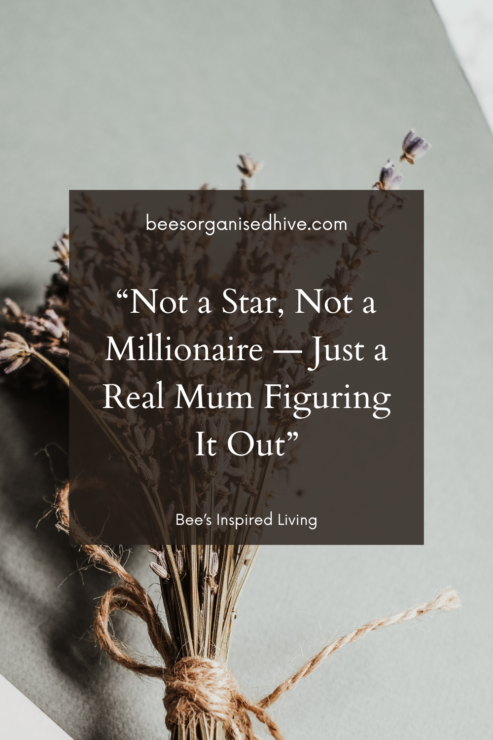 Bee's Quote Pinterest Pin motherhood