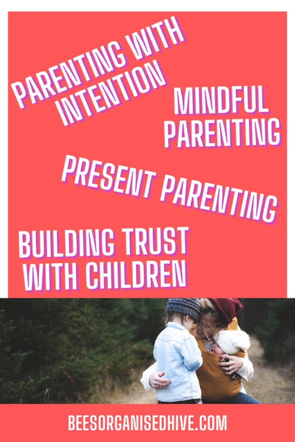 parent with intention